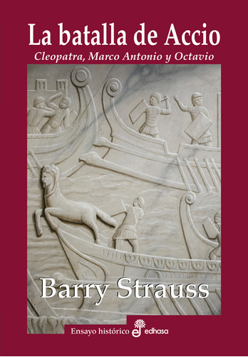 La Batalla De Accio - Strauss, Barry -(t.dura) - *