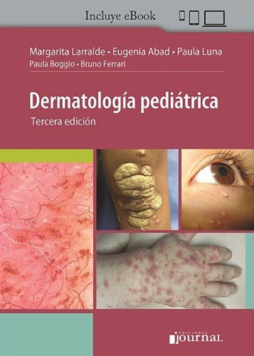Dermatologia Pediatrica - 3ed - Larralde, Margarita