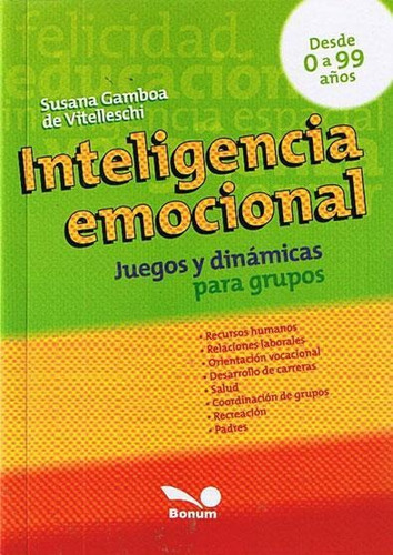 Inteligencia Emocional- Juegos Y Dinamicas Para Grupos - Vit