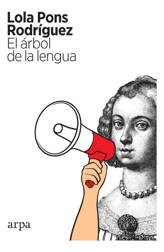 El Arbol De La Lengua - Lola Pons Rodriguez