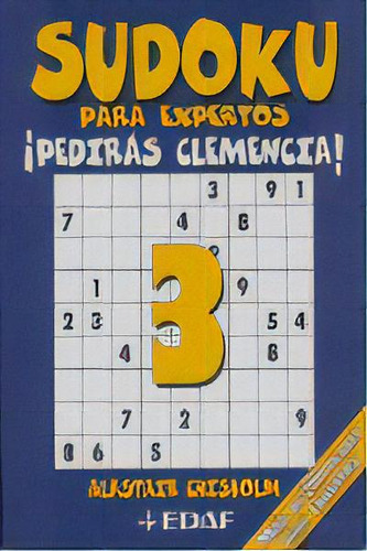 Sudoku Para Expertos, De Chisholm, Alastair. Editorial Edaf, S.l., Tapa Blanda En Español