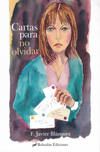 Cartas Para No Olvidar - Blázquez Ruiz, F. Javier