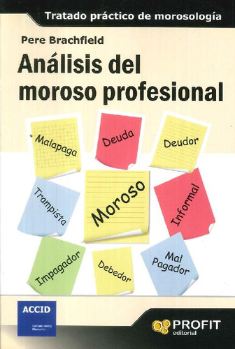 Libro Análisis Del Moroso Profesional De Pere J Brachfield M