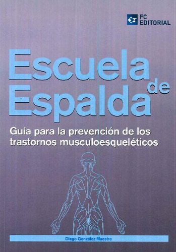 Libro Escuela De Espalda De Diego González Maestre