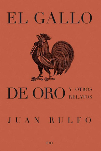 Libro El Gallo De Oro Y Otros Relatos