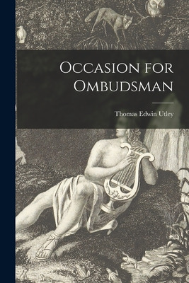 Libro Occasion For Ombudsman - Utley, Thomas Edwin 1921-