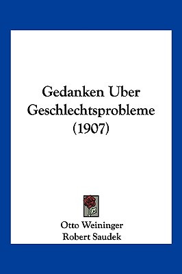 Libro Gedanken Uber Geschlechtsprobleme (1907) - Weininge...