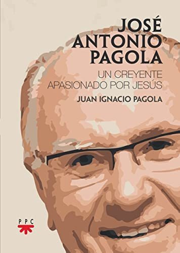 Jose Antonio Pagola - Pagola Juan Ignacio
