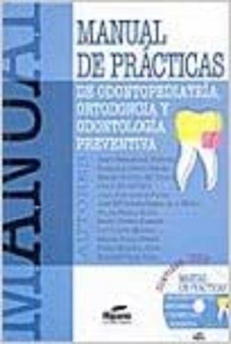 Mnl De Odontopediatria Ortodoncia Y Odonto Preventiva