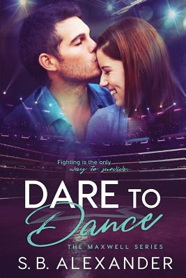 Libro Dare To Dance - Alexander, S. B.