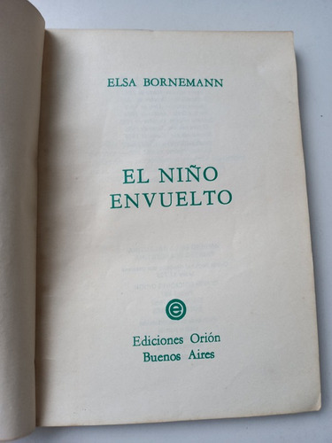 El Niño Envuelto Elsa Bornemann Ediciones Orión