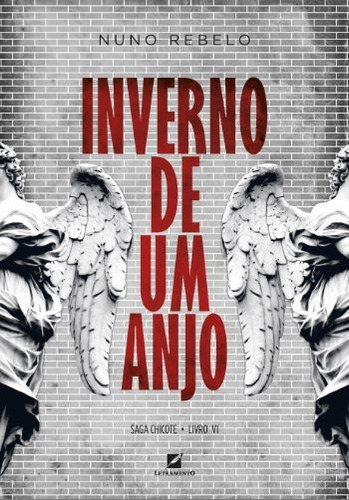 Inverno de um anjo, de Rebelo, Nuno. Editorial Editora Letramento, capa mole em português, 2019