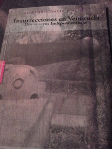 Insurrecciones De Venezuela Alfredo Ignacio