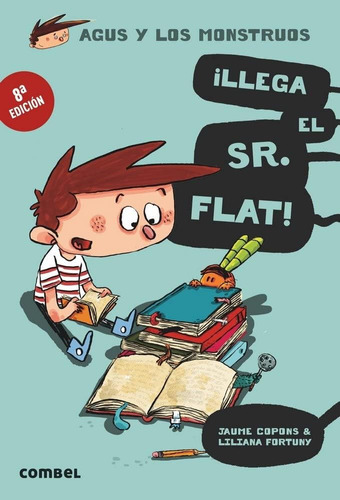 Libro: ¡llega El Sr Flat! (agus Y Los Monstruos) (spanish