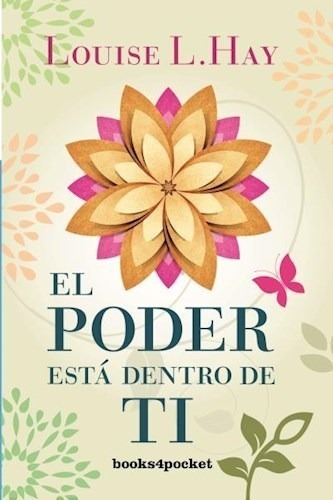 Libro El Poder Esta Dentro De Ti De Louise Hay