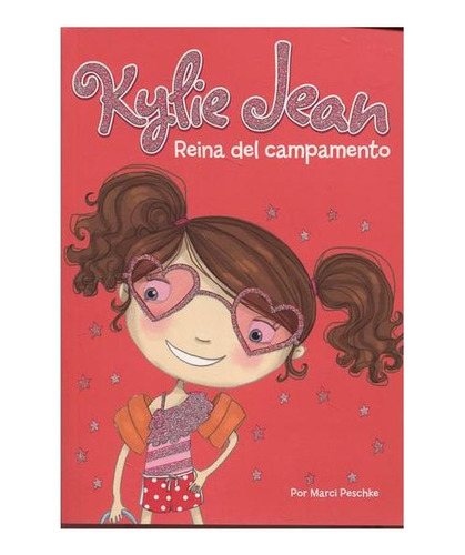 Kylie Jean Reina Del Campamento Marci Peschke Cypres None