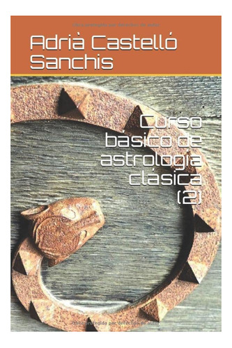 Libro Curso Básico De Astrología Clásica (2) (prima Luce) (s