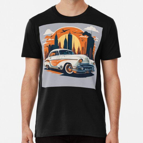 Remera 002 Classic Car In New York Street Algodon Premium