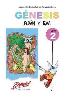 Genesis-ad N Y Eva-tomo 2 : Cuentos Ilustrados - Bertha P...