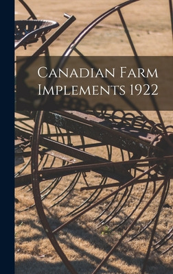 Libro Canadian Farm Implements 1922 - Anonymous