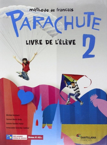 Parachute 2 Eleve, De Martin Nolla, Carmen. Editorial Santillana Français, Tapa Blanda En Francés