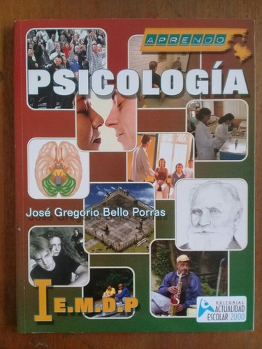 Psicología 4 Año Bello Porras Actualidad