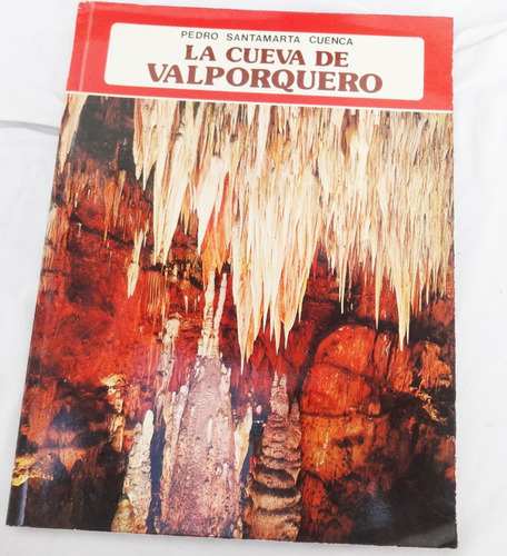 Libro La Cueva De Valporquero Torio Vegacervera Leon España