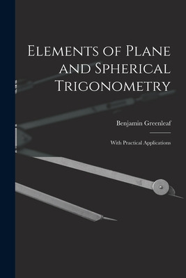 Libro Elements Of Plane And Spherical Trigonometry: With ...