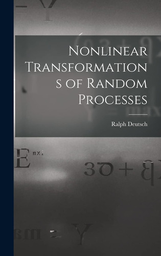 Libro: En Ingles Nonlinear Transformations Of Random Proces