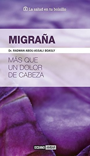 Libro Migraña Salud Bolsillo  De Dr Radwan Abou Assali Boasl