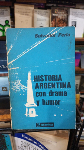Salvador Ferla - Historia Argentina Con Drama Y Humor 1974