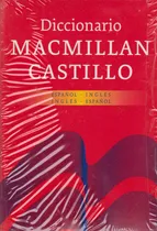Comprar Diccionario Macmillan Castillo Español Ingles Ingles Español, De Anonimo. Editorial Castillo, Tapa Blanda, Edición 1a. Edicion En Español\u002Finglés, 2024