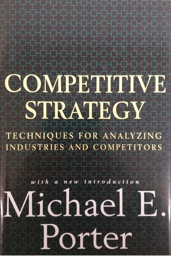 Competitive Strategy - Porter Michael