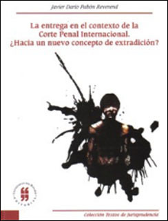 La Entrega En El Contexto De La Corte Penal Internacional ¿h