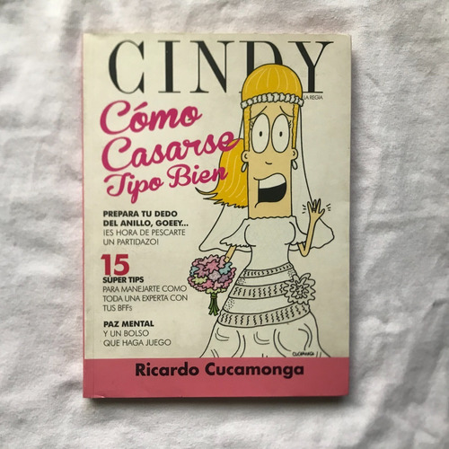 Sl5 Libro Cindy La Regia Como Casarse Tipo Bien R. Cucamonga