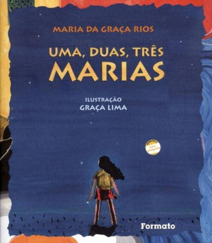 Uma, duas, três marias, de Rios, Maria da Graça. Editora Somos Sistema de Ensino em português, 2009