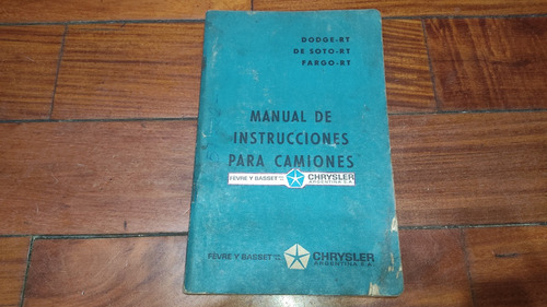 Manual De Instrucciones Para Camiones-vv.aa- Fevre Y Basset