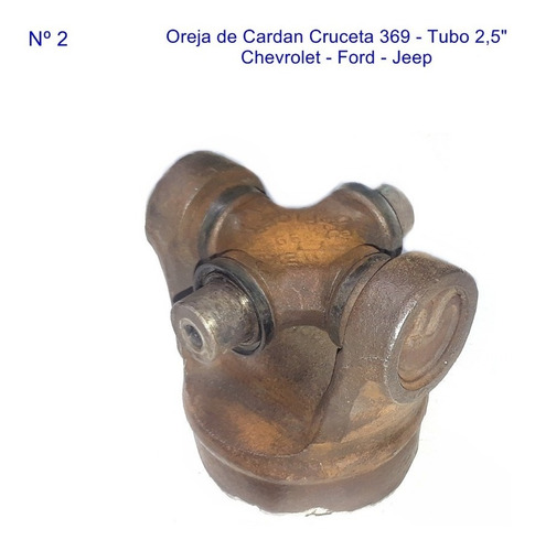 Oreja Cardan Cruceta 369 - Tubo 2,5 Pulgadas (2)