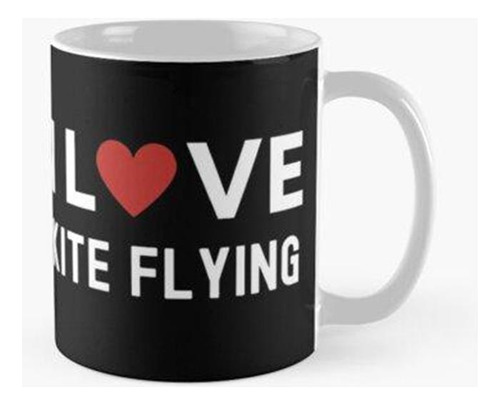 Taza Me Encanta Volar Cometas Calidad Premium