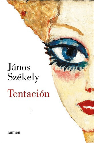 Tentación, de Székely, János. Editorial Lumen, tapa blanda en español