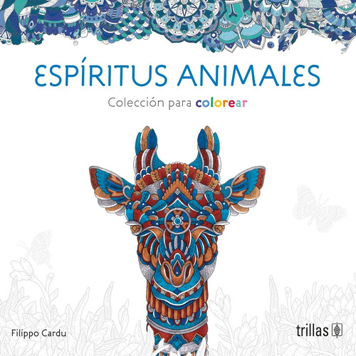 Kit Libro Colorear Mandalas Animales Más Colores Trillas