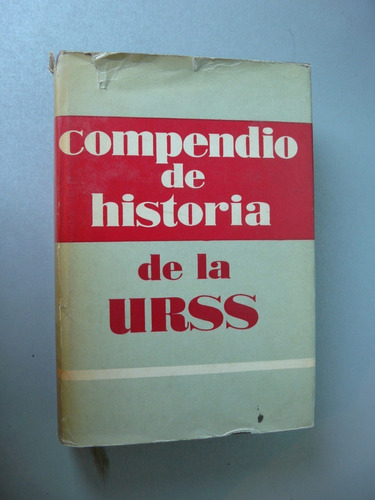 Compendio De Historia De La Urss - Segunda Parte - Progreso