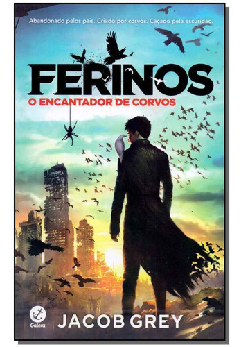 Ferinos - O Encantador De Corvos