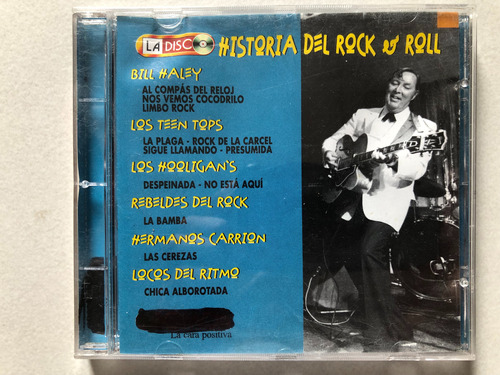 Cd Bill Halley, Los Teen Tops, Otros - Historia Del Rockroll