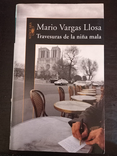 Travesuras De La Niña Mala = Mario Vargas Llosa | Alfaguara