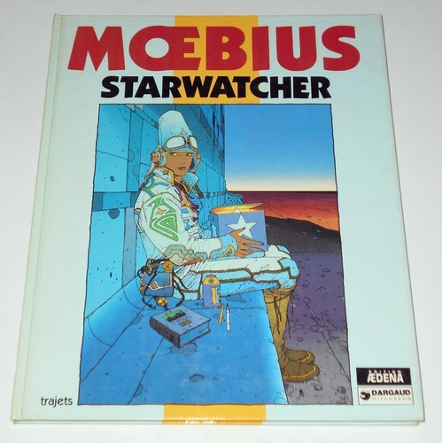 Moebius - Starwatcher - Aedena  -1er Ed. Frances - 1986