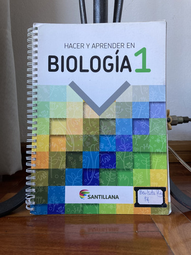 Biologia 1! Serie Hacer Y Aprender Ed. Santillana