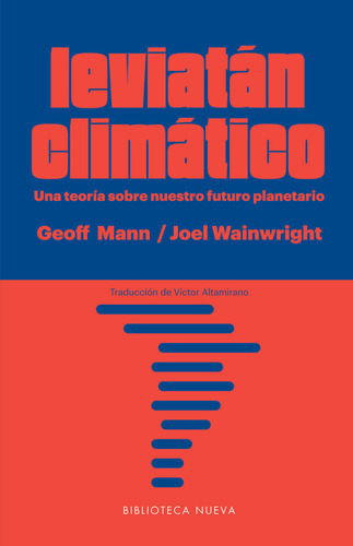 Leviatan Climatico - Mann Geoff