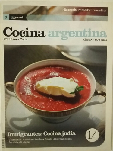 Cocina Argentina. No. 14. Por Blanca Cotta. 