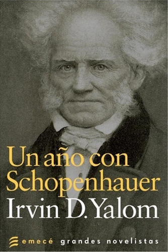 Un Ano Con Schopenhauer - Yalom Irvin